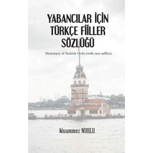 Yabancılar İçin Türkçe Fiiller  Sözlüğü