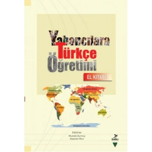 Yabancılara Türkçe Öğretimi (El Kitabı)