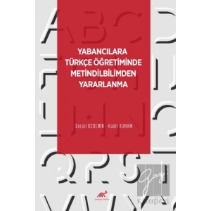 Yabancılara Türkçe Öğretiminde Metindilbilimden Yararlanma
