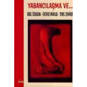 Yabancılaşma ve...