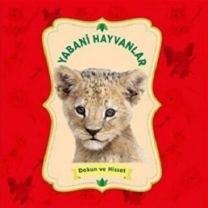 Yabani Hayvanlar - Dokun ve Hisset