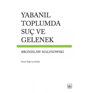 YABANİL TOPLUMDA SUÇ VE GELENEK