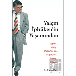Yaçın İpbüken’in Yaşamından