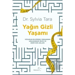 Yağın Gizli Yaşamı