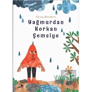 Yağmurdan Korkan Şemsiye