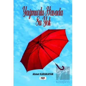 Yağmurlu Havada Su Yok