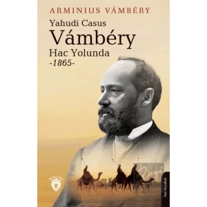 Yahudi Casus Vambery Hac Yolunda - 1865