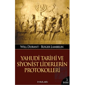 Yahudi Tarihi ve Siyonist Liderlerin Protokolleri