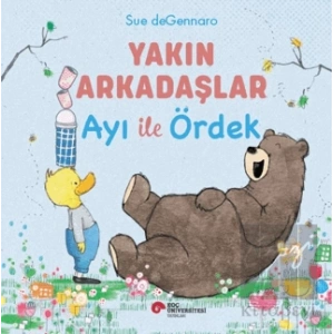 Yakın Arkadaşlar Ayı İle Ördek