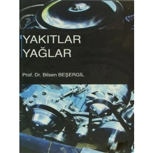 Yakıtlar Yağlar - Bilsen Beşergil