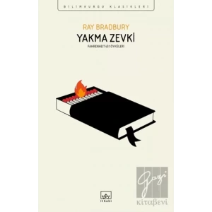 Yakma Zevki: Fahrenheit 451 Öyküleri