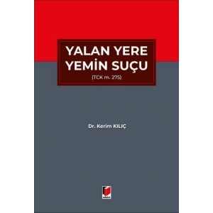 Yalan Yere Yemin Suçu (TCK m. 275)