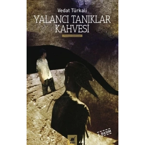 Yalancı Tanıklar Kahvesi