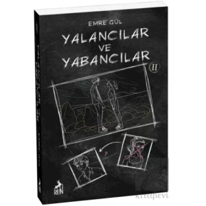 Yalancılar ve Yabancılar 2