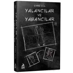 Yalancılar ve Yabancılar 2