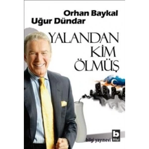 Yalandan Kim Ölmüş