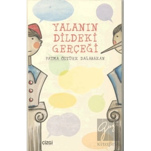 Yalanın Dildeki Gerçeği