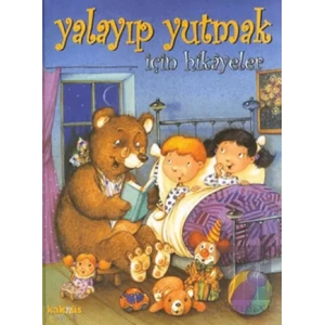 Yalayıp Yutmak İçin Hikayeler