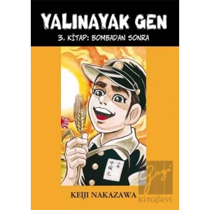 Yalınayak Gen - Bombadan Sonra (3. Kitap)