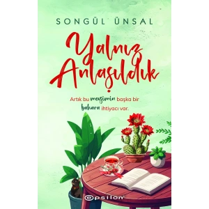 Yalnız Anlaşıldık