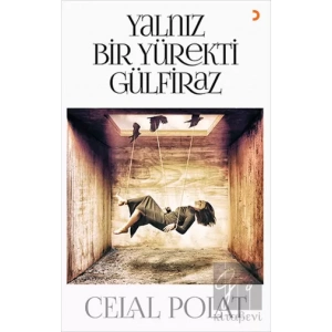 Yalnız Bir Yürekti Gülfiraz