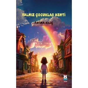 Yalnız Çocuklar Kenti