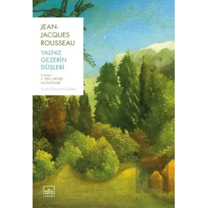 Yalnız Gezerin Düşleri