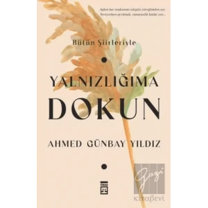 Yalnızlığıma Dokun