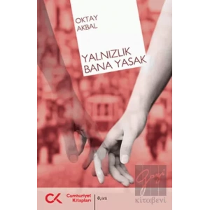 Yalnızlık Bana Yasak