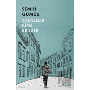 Yalnızlık Kime Benzer