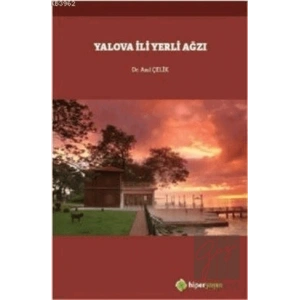Yalova İli Yerli Ağzı