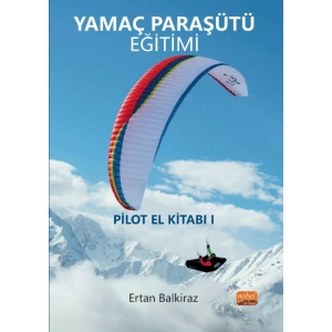 YAMAÇ PARAŞÜTÜ EĞİTİMİ / Pilot El Kitabı-I