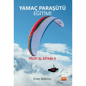 YAMAÇ PARAŞÜTÜ EĞİTİMİ / Pilot El Kitabı-II