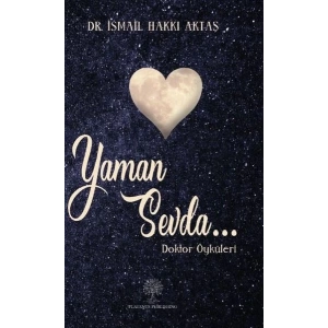 Yaman Sevda - Doktor Öyküleri