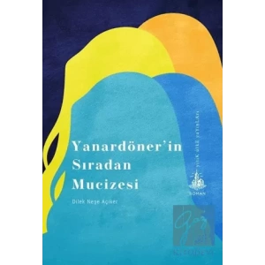Yanardönerin Sıradan Mucizesi