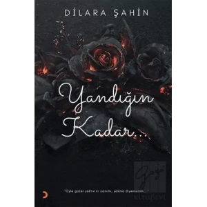 Yandığın Kadar
