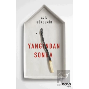 Yangından Sonra