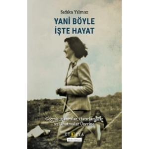 Yani Böyle İşte Hayat
