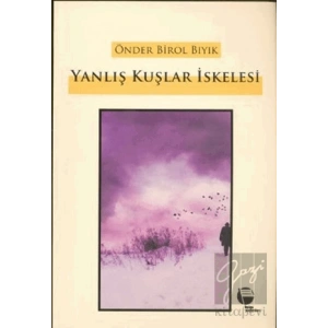Yanlış Kuşlar İskelesi