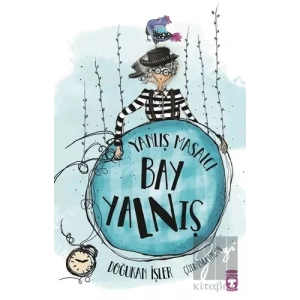 Yanlış Masalcı Bay Yalnış