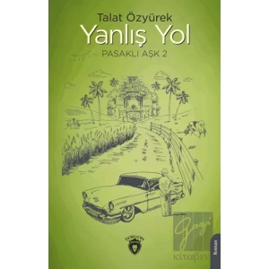 Yanlış Yol Pasaklı Aşk - 2