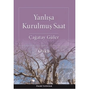 Yanlışa Kurulmuş Saat