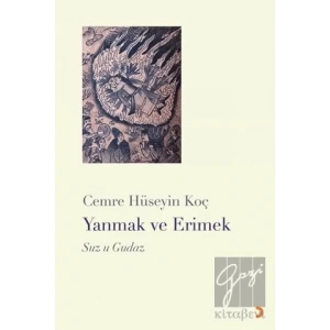 Yanmak ve Erimek