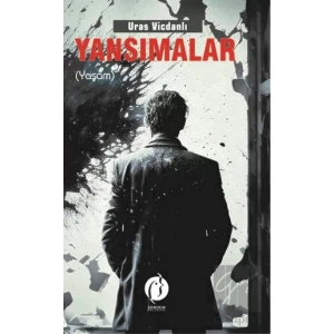 Yansımalar - Yaşam