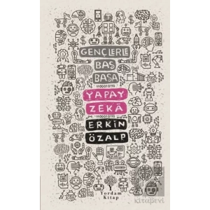 Yapay Zeka - Gençlerle Baş Başa