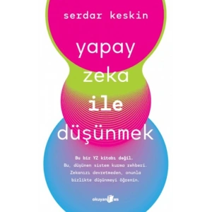 Yapay Zeka ile Düşünmek