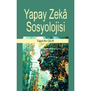 Yapay Zeka Sosyolojisi
