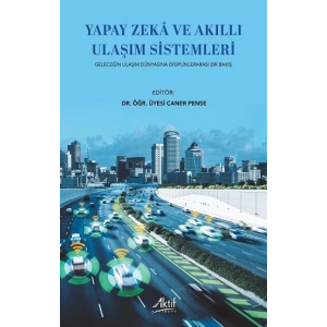 Yapay Zeka ve Akıllı Ulaşım Sistemleri
