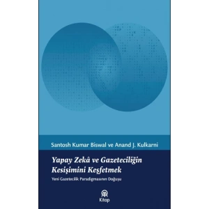 Yapay Zeka ve Gazeteciliğin Kesişimini Keşfetmek