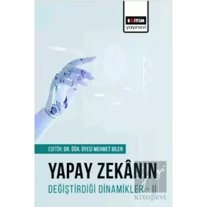 Yapay Zekanın Değiştirdiği Dinamikler 2